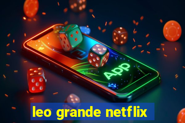 leo grande netflix